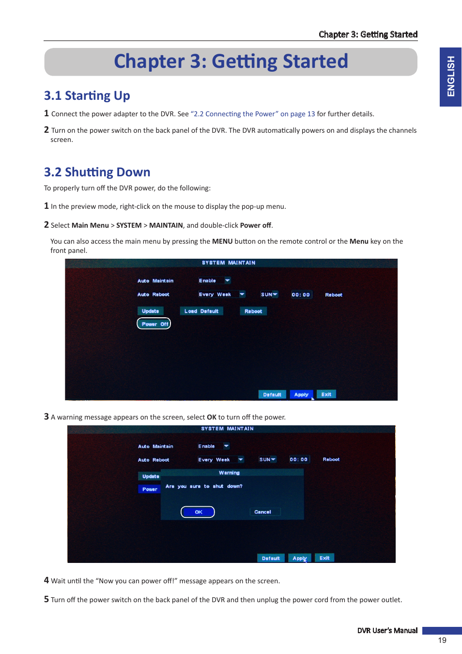 Chapter 3: getting started, 1 starting up, 2 shutting down | 1 starting up 3.2 shutting down | KGUARD Security SHA28 User Manual | Page 19 / 88