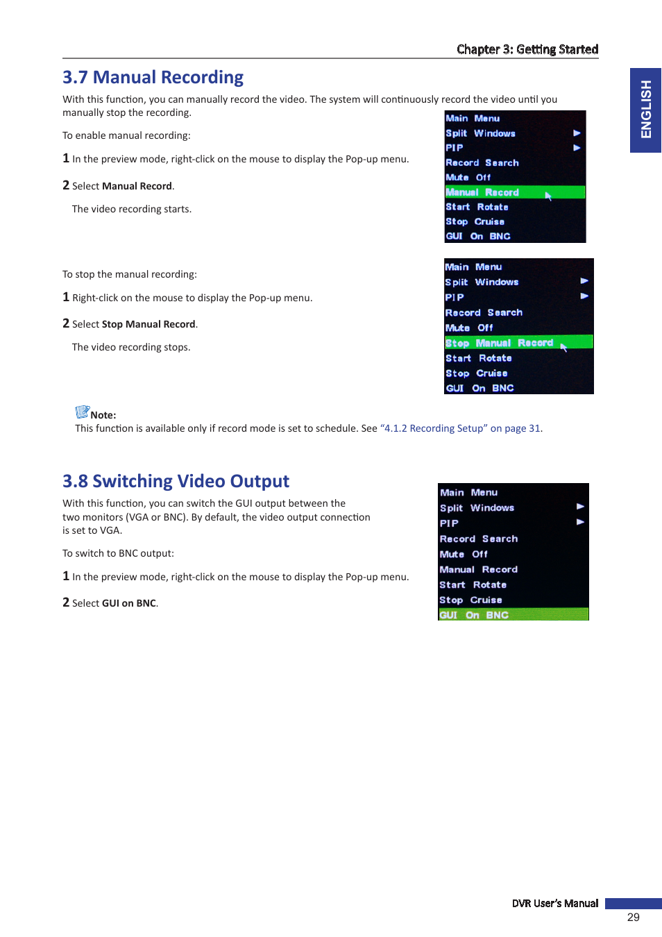 7 manual recording, 8 switching video output, 7 manual recording 3.8 switching video output | KGUARD Security SHA28 User Manual | Page 29 / 88
