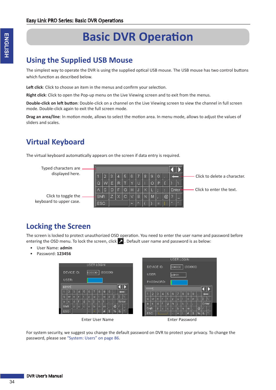 Basic dvr operation, Using the supplied usb mouse, Virtual keyboard | Locking the screen | KGUARD Security EL1622 User Manual | Page 34 / 105