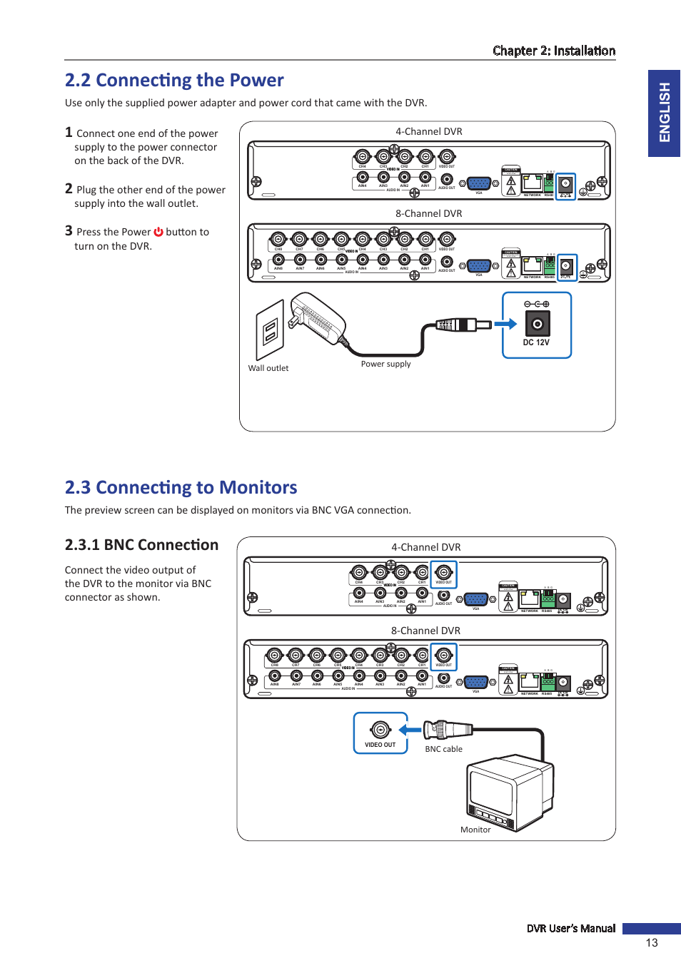 2 connecting the power, 3 connecting to monitors, 1 bnc connection | 2 connecting the power 2.3 connecting to monitors, English chapter 2: installation, Dvr user’s manual 13, Press the power button to turn on the dvr, Channel dvr 8-channel dvr, Risk of electric shock do not open, Power supply wall outlet | KGUARD Security OT801 User Manual | Page 13 / 86