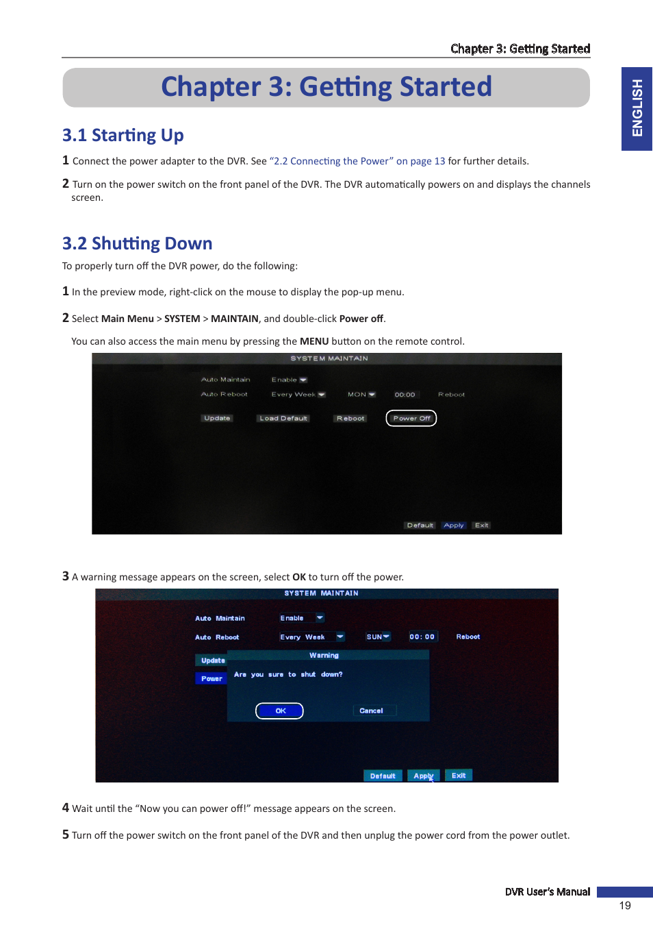 Chapter 3: getting started, 1 starting up, 2 shutting down | 1 starting up 3.2 shutting down | KGUARD Security OT801 User Manual | Page 19 / 86