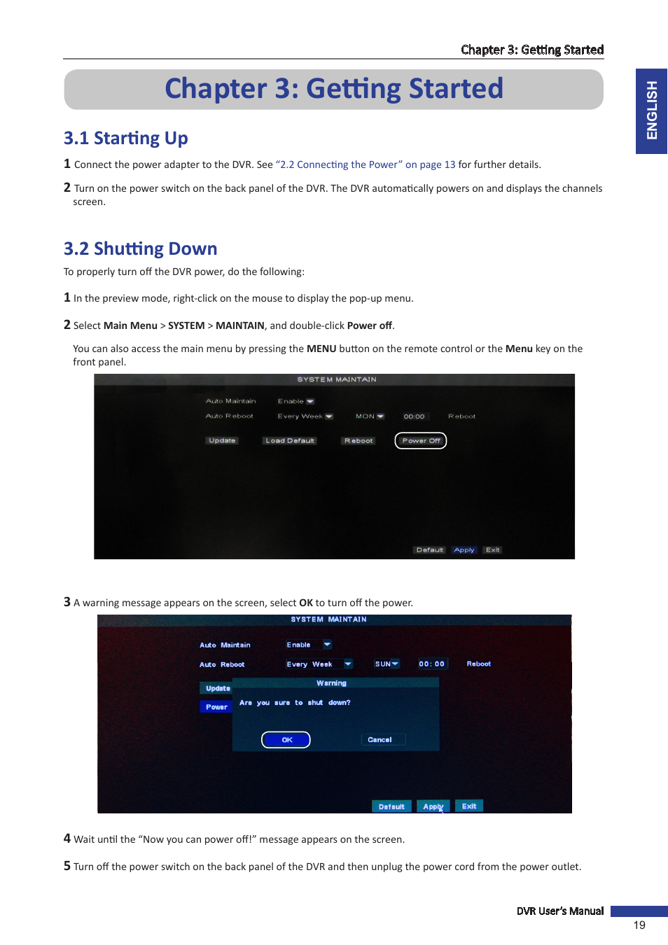 Chapter 3: getting started, 1 starting up, 2 shutting down | 1 starting up 3.2 shutting down | KGUARD Security TC801 User Manual | Page 19 / 91