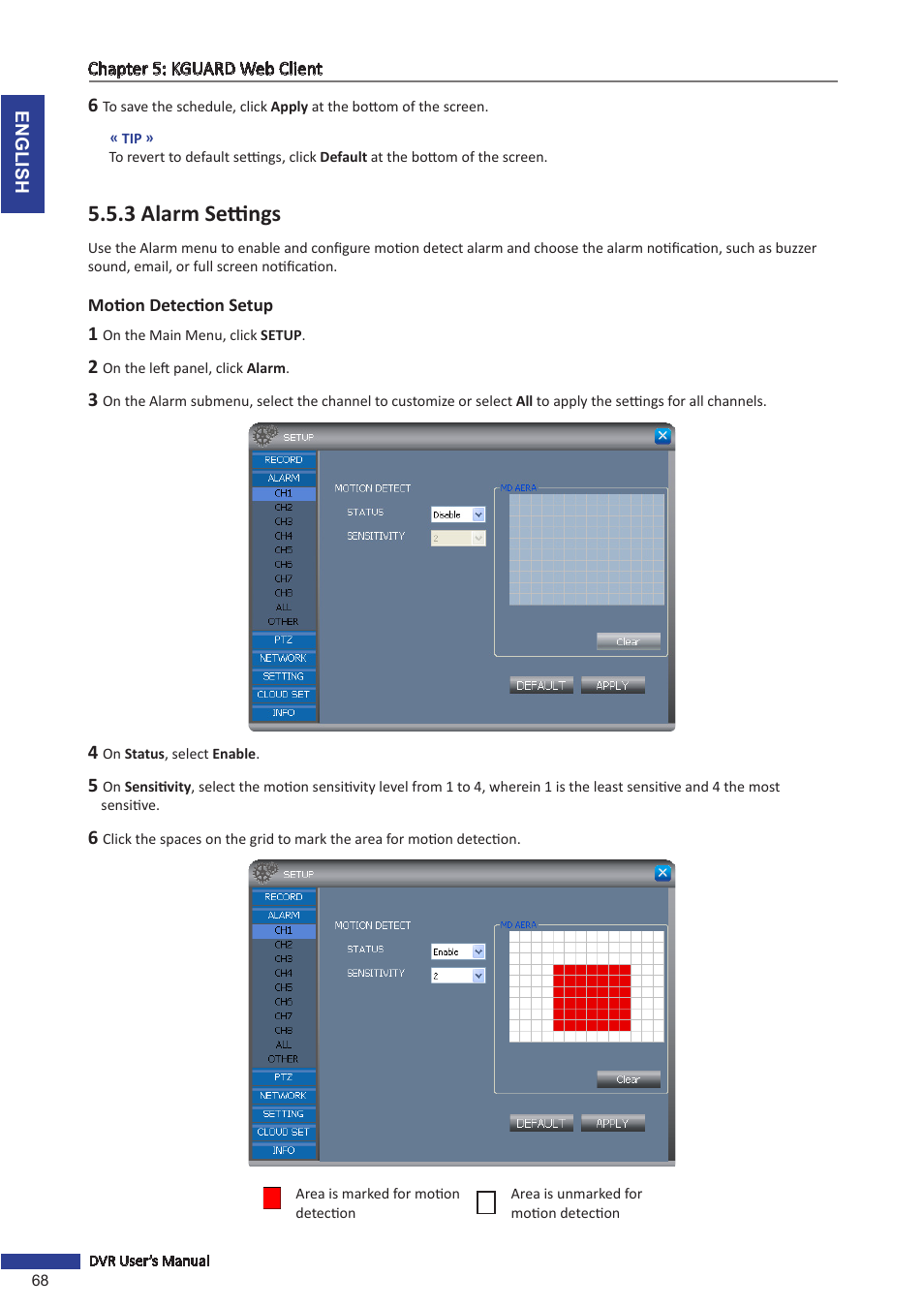 3 alarm settings, Motion detection setup, Notified. see | KGUARD Security TC801 User Manual | Page 68 / 91
