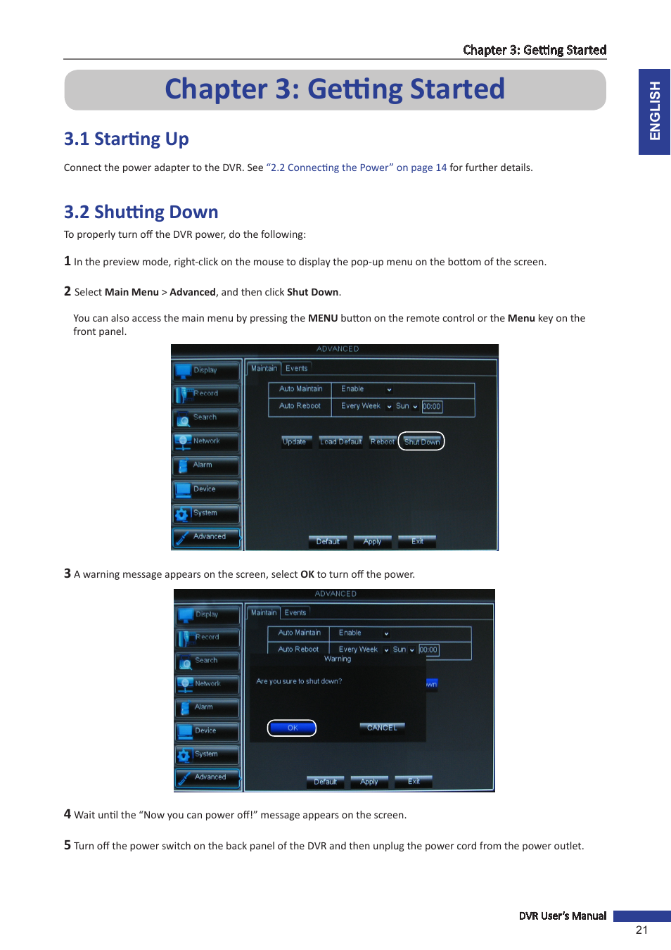 Chapter 3: getting started, 1 starting up, 2 shutting down | 1 starting up 3.2 shutting down | KGUARD Security OT1601 User Manual | Page 21 / 106