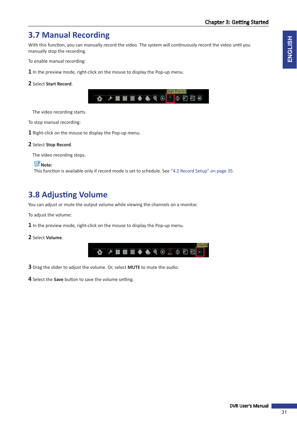 7 manual recording, 8 adjusting volume, 7 manual recording 3.8 adjusting volume | KGUARD Security OT1601 User Manual | Page 31 / 106