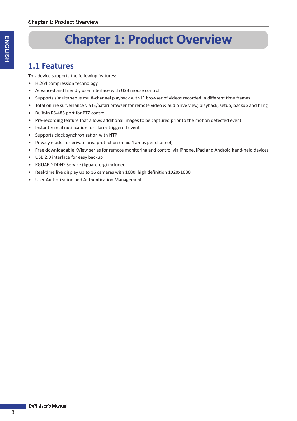 Chapter 1: product overview, 1 features | KGUARD Security OT1601 User Manual | Page 8 / 106