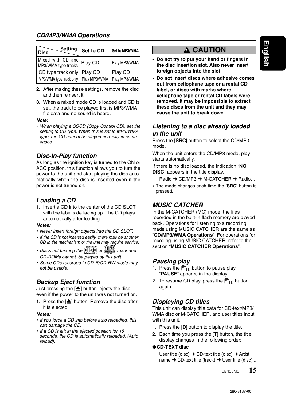 15 english, Caution, Disc-in-play function | Loading a cd, Backup eject function, Listening to a disc already loaded in the unit, Music catcher, Pausing play, Displaying cd titles, Cd/mp3/wma operations | Clarion DB455MC User Manual | Page 14 / 24