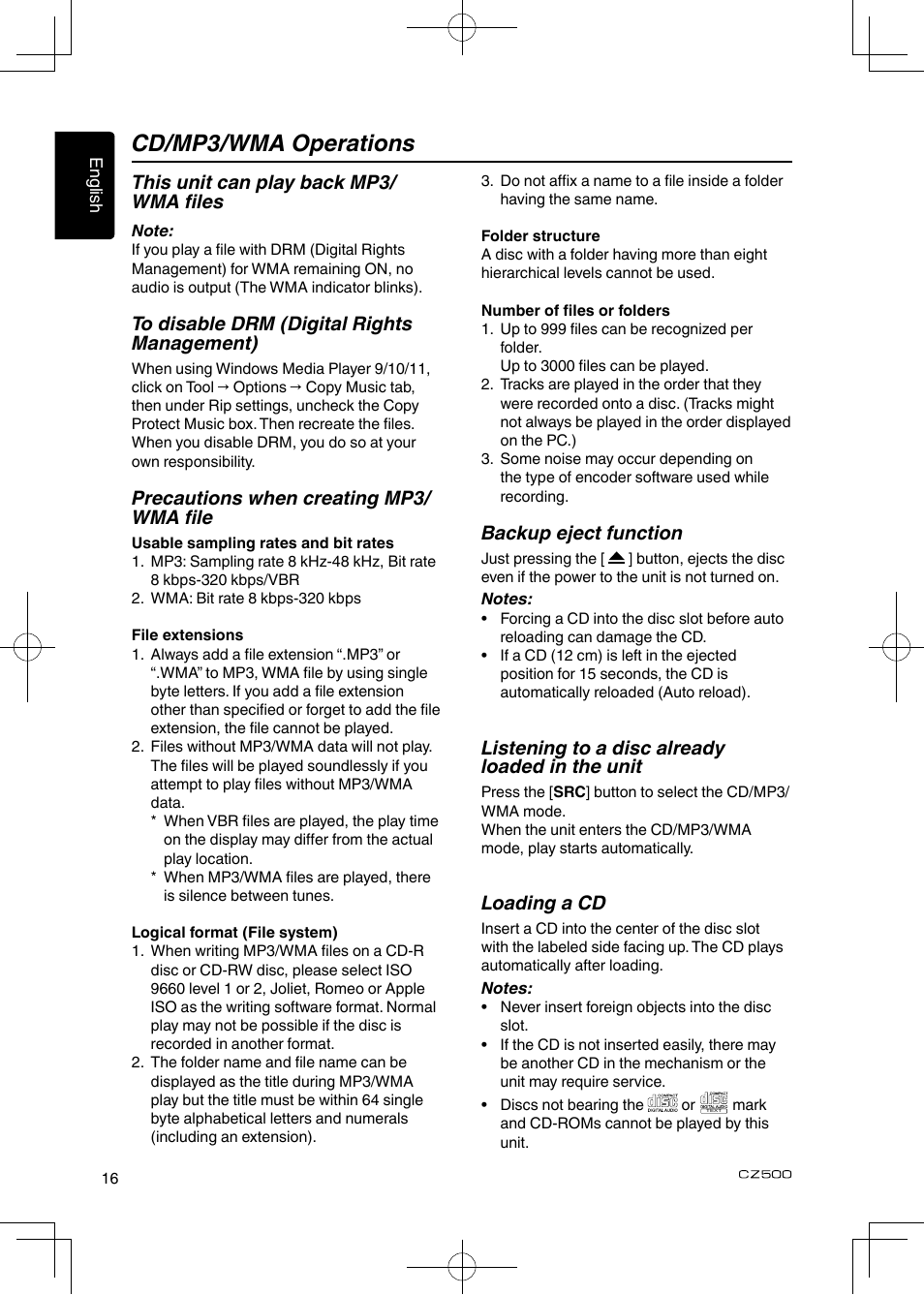 Cd/mp3/wma operations, Backup eject function, Listening to a disc already loaded in the unit | Loading a cd, This unit can play back mp3/ wma files, Precautions when creating mp3/ wma file | Clarion CZ500 User Manual | Page 16 / 31
