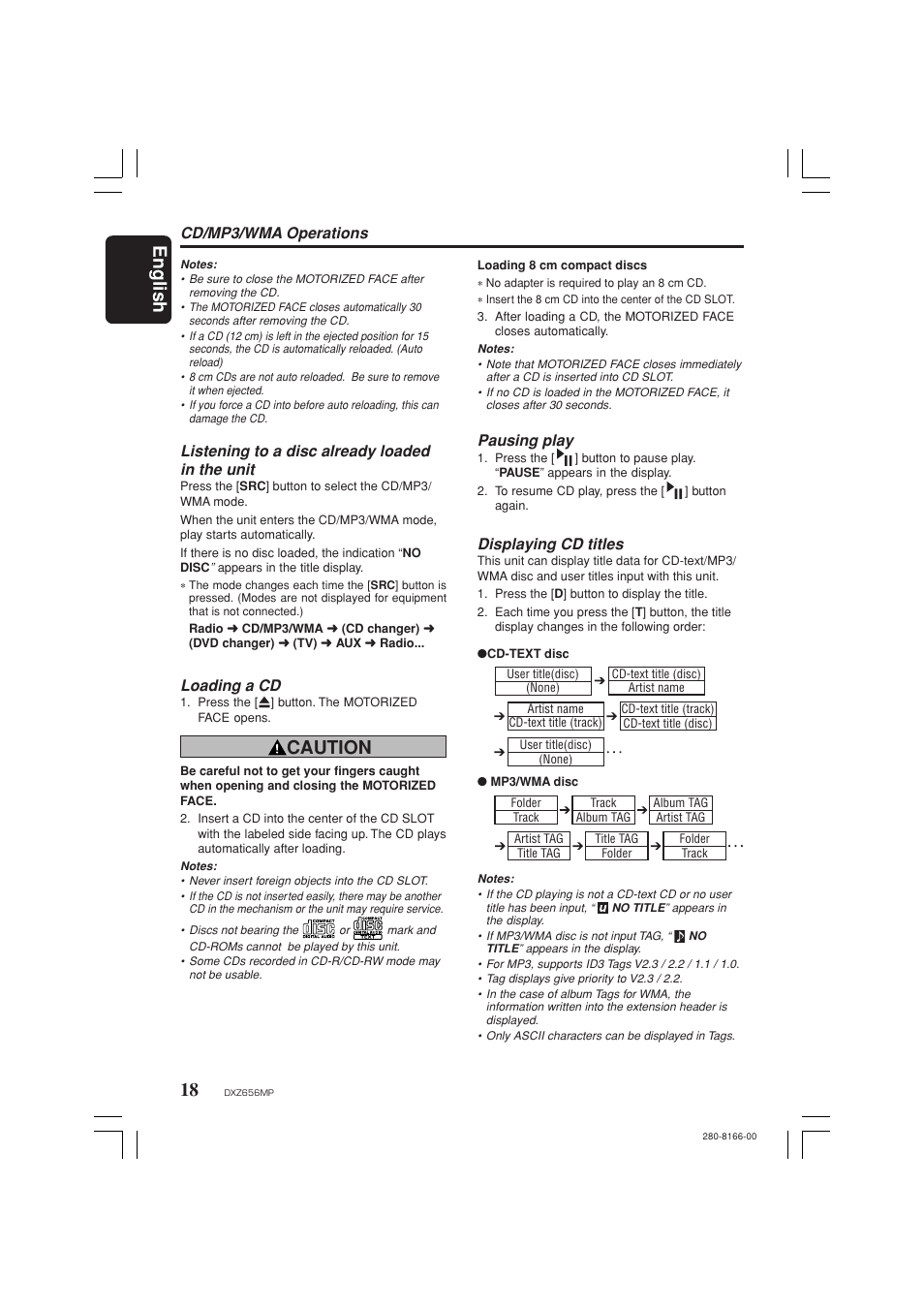 English, Caution, Listening to a disc already loaded in the unit | Loading a cd, Pausing play, Displaying cd titles, Cd/mp3/wma operations | Clarion DXZ656MP User Manual | Page 18 / 29