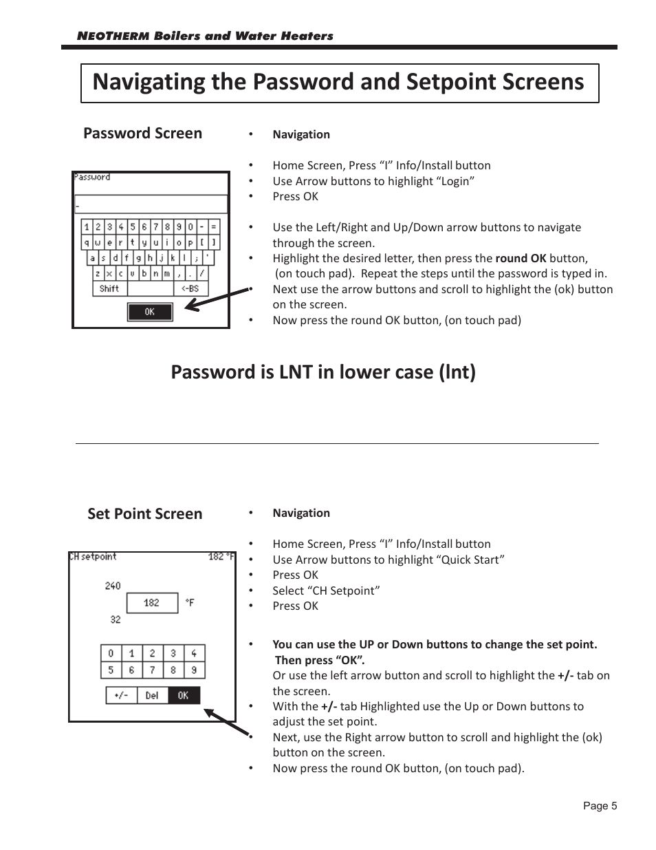 Navigating the password and setpoint screens, Password is lnt in lower case (lnt), Password screen | Set point screen | LAARS NeoTherm NTV (Sizes 080–850 MBTU/h) - Start Up Guide User Manual | Page 5 / 16