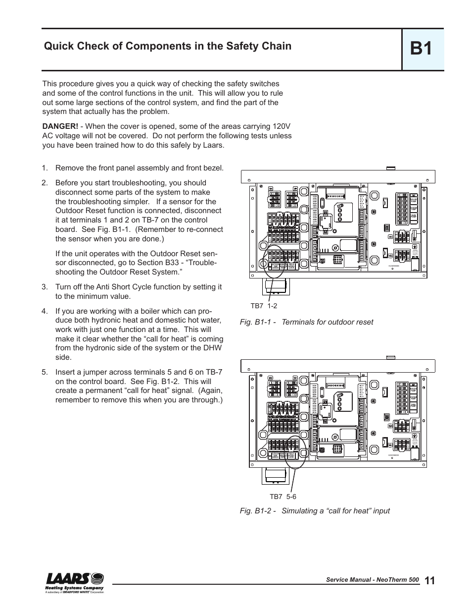 B1 - quick check of components in the safety chain, Quick check of components in the, Safety chain | See “quick check of components, In the safety chain and, Firing sequence” - section b1, Quick check of components in the safety chain, Fig. b1-2 - simulating a “call for heat” input, Tb7 1-2, Tb7 5-6 | LAARS NeoTherm NTV (Sizes 399-850 MBTU/h) - Service Manual User Manual | Page 21 / 118