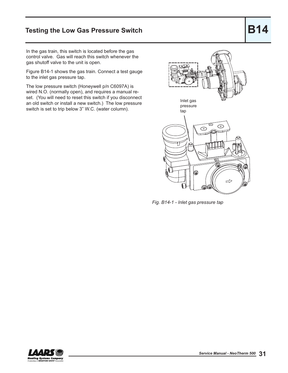 B14 - testing the low gas pressure switch, Testing the low gas pressure switch | LAARS NeoTherm NTV (Sizes 399-850 MBTU/h) - Service Manual User Manual | Page 41 / 118