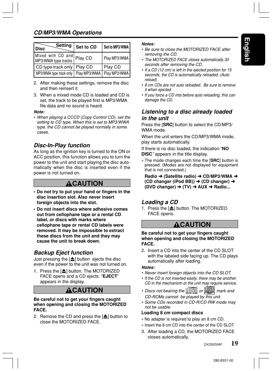 19 english, Caution, Cd/mp3/wma operations | Backup eject function, Disc-in-play function, Listening to a disc already loaded in the unit, Loading a cd | Clarion DXZ665MP User Manual | Page 19 / 31