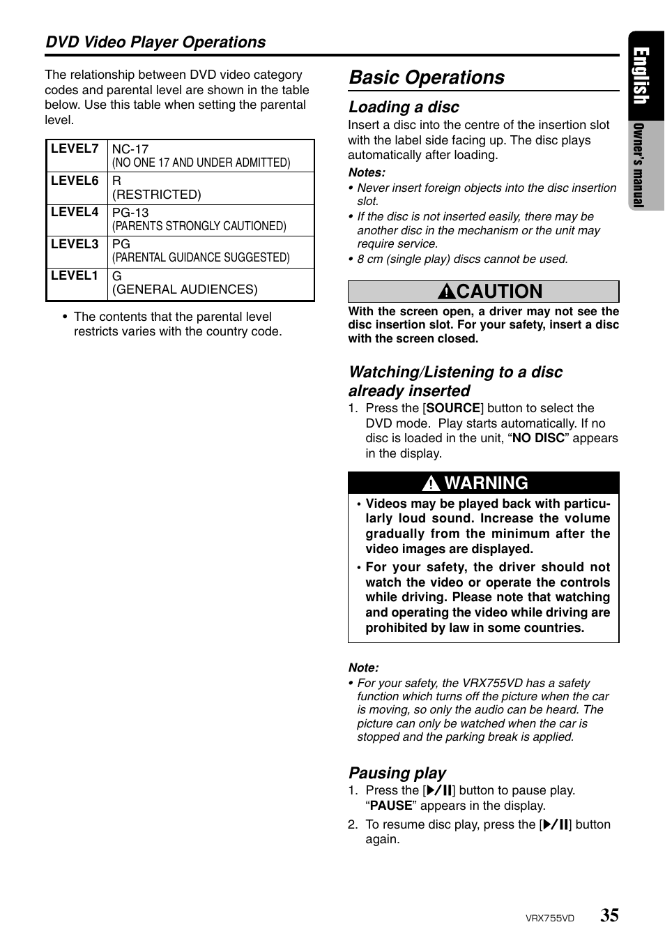 Basic operations, English, Caution | Warning, Dvd video player operations, Watching/listening to a disc already inserted, Pausing play, Loading a disc | Clarion RX755VD User Manual | Page 33 / 72