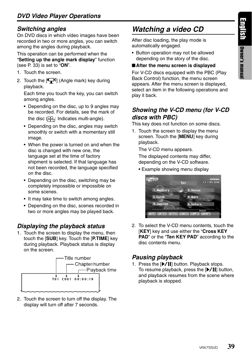 Watching a video cd, English, 39 watching a video cd | Showing the v-cd menu (for v-cd discs with pbc), Pausing playback, Dvd video player operations switching angles, Displaying the playback status | Clarion RX755VD User Manual | Page 37 / 72