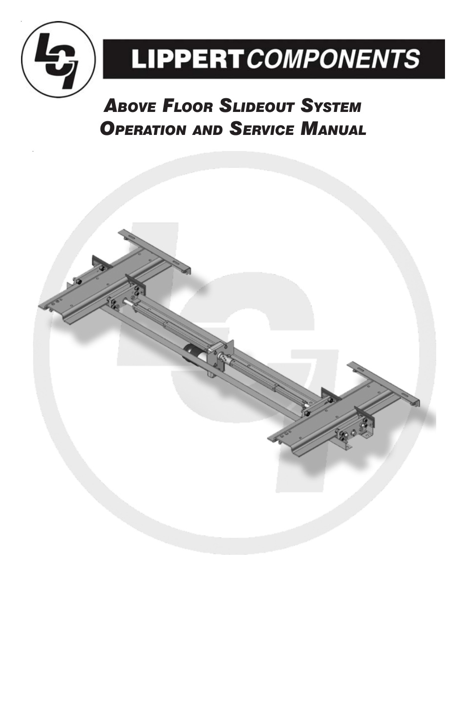 Lippert Components Above Floor Slideout System User Manual | 12 pages
