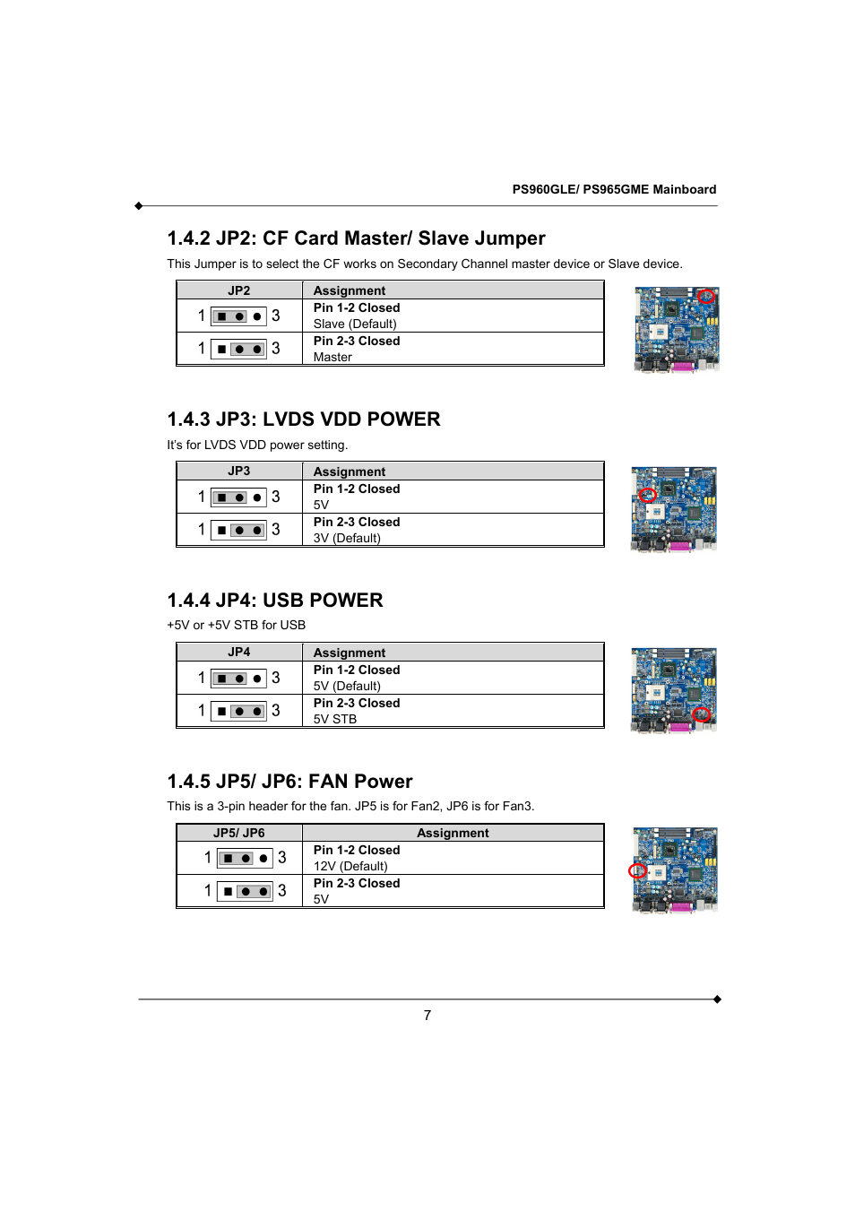 2 jp2: cf card master/ slave jumper, 3 jp3: lvds vdd power, 4 jp4: usb power | 5 jp5/ jp6: fan power | Longshine GFT150 Ver.1.0 User Manual | Page 11 / 55