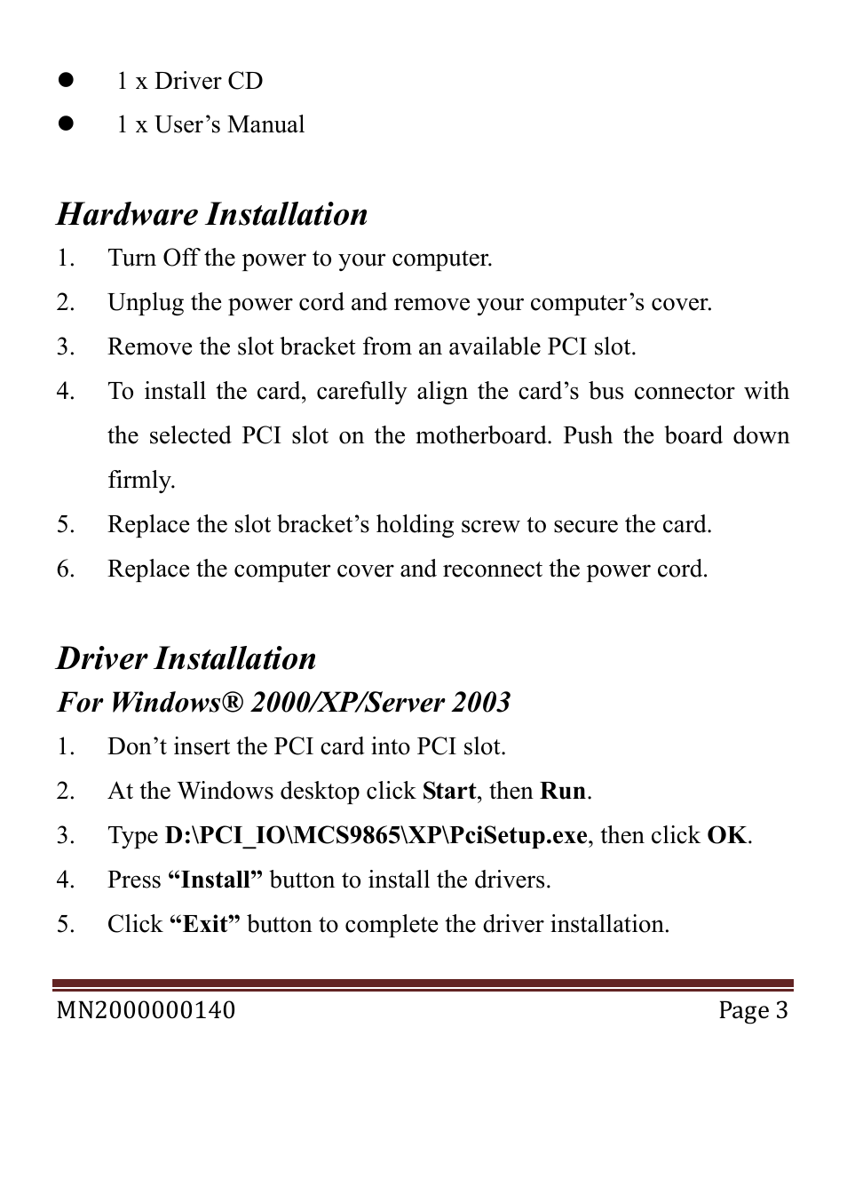 Hardware installation, Driver installation | Longshine LCS-6019 User Manual | Page 3 / 6