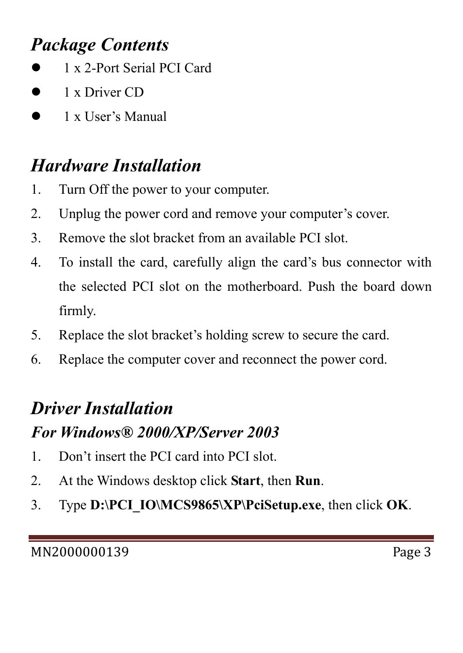 Package contents, Hardware installation, Driver installation | Longshine LCS-6021 User Manual | Page 3 / 6