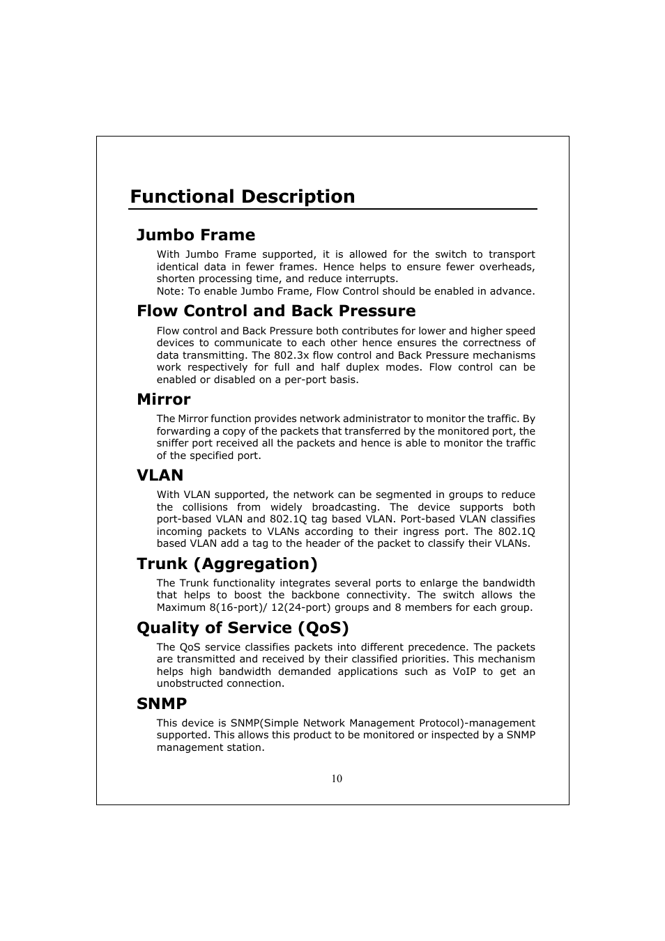 Functional description, Jumbo frame, Flow control and back pressure | Mirror, Vlan, Trunk (aggregation), Quality of service (qos), Snmp | Longshine LCS-GS9428 User Manual | Page 10 / 46