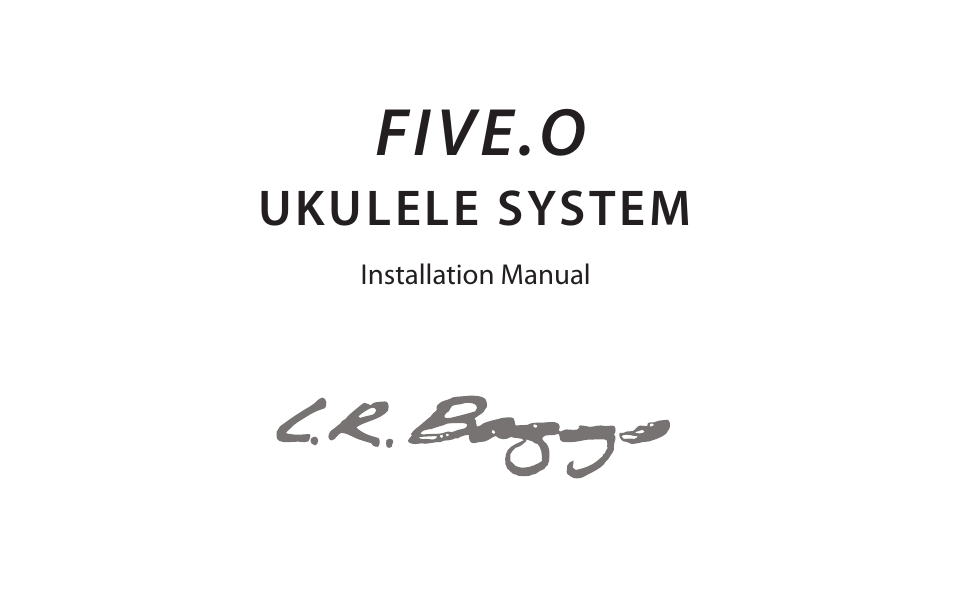 LR Baggs Five.O. Ukulele Pickup User Manual | 6 pages