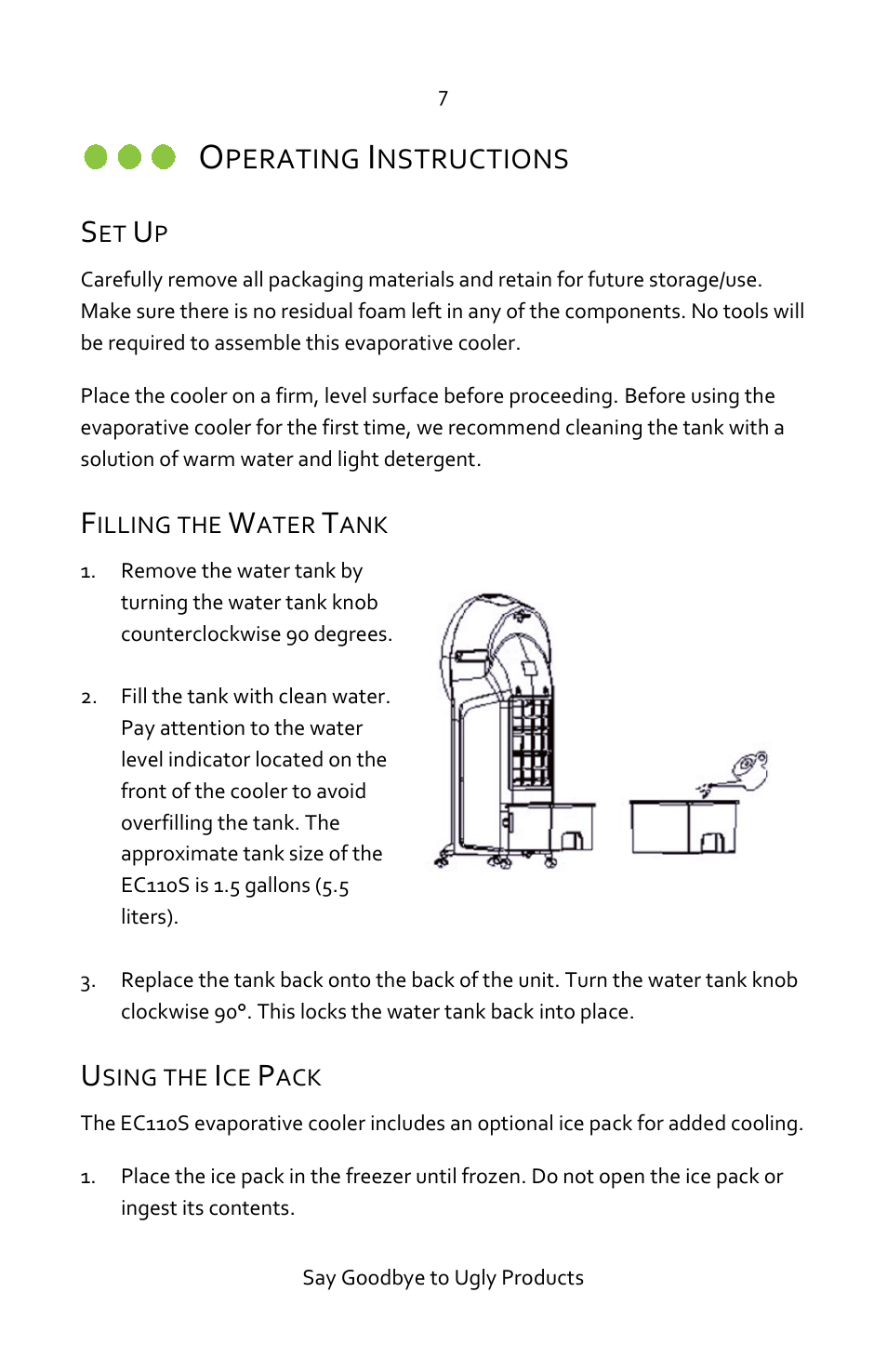 Operating instructions, Set up, Filling the water tank | Using the ice pack | Luma Comfort EC110S Manual User Manual | Page 7 / 16