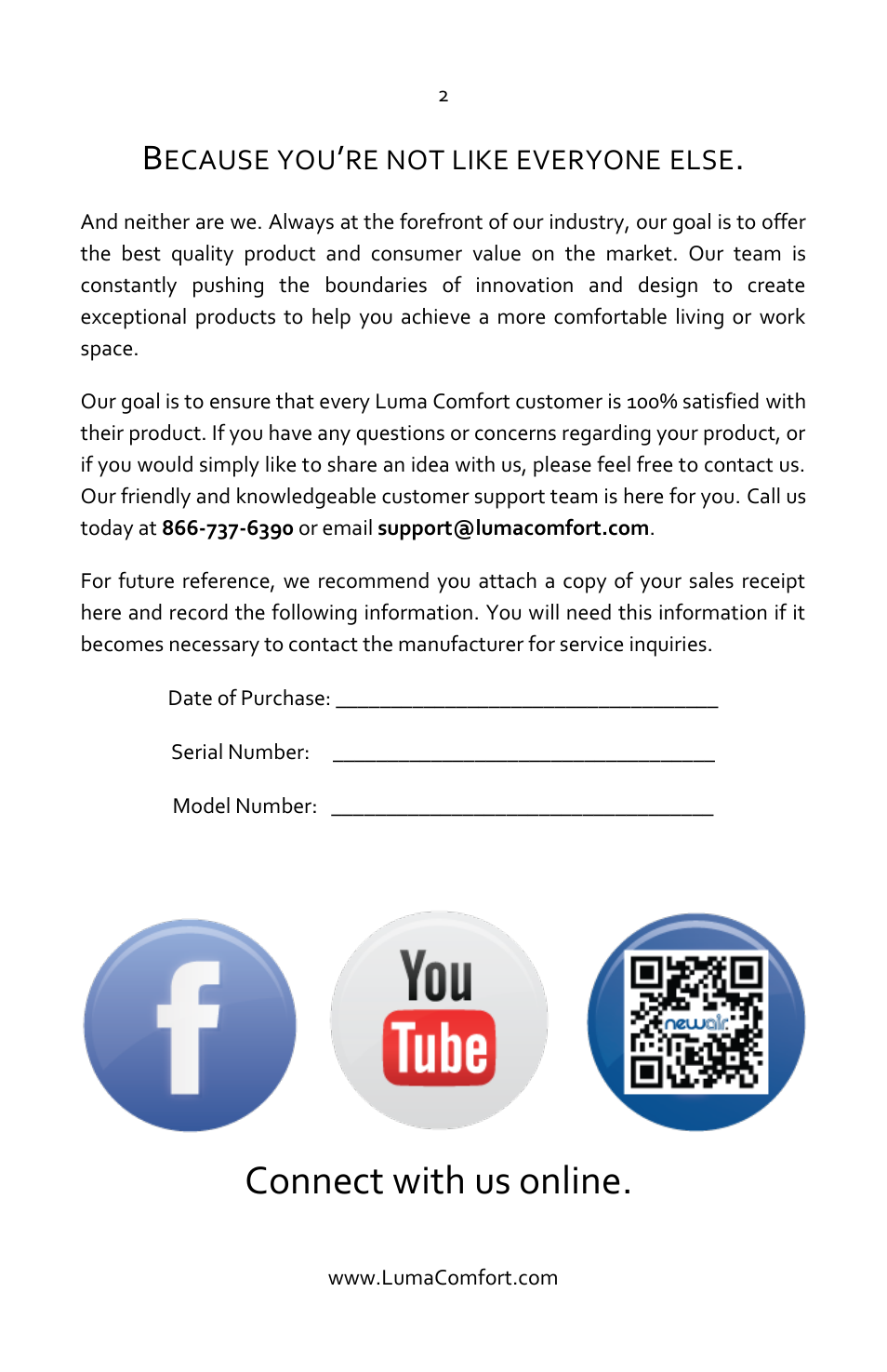 Connect with us online, Ecause you, Re not like everyone else | Luma Comfort MF18W User Manual | Page 2 / 12