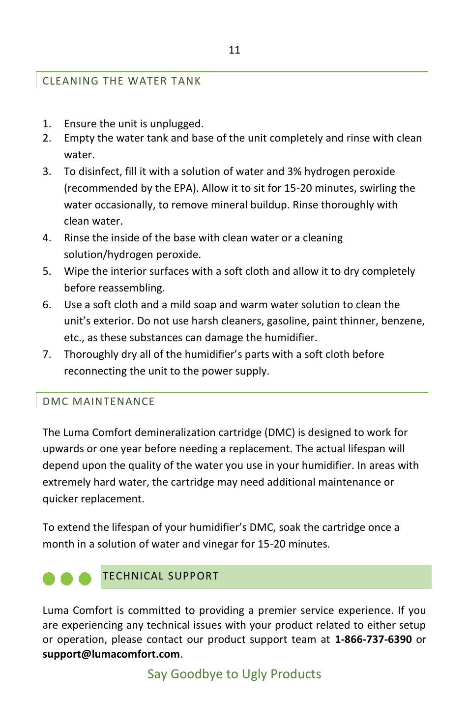 Cleaning the water tank, Dmc maintenance, Technical support | Say goodbye to ugly products | Luma Comfort HC12W User Manual | Page 11 / 14