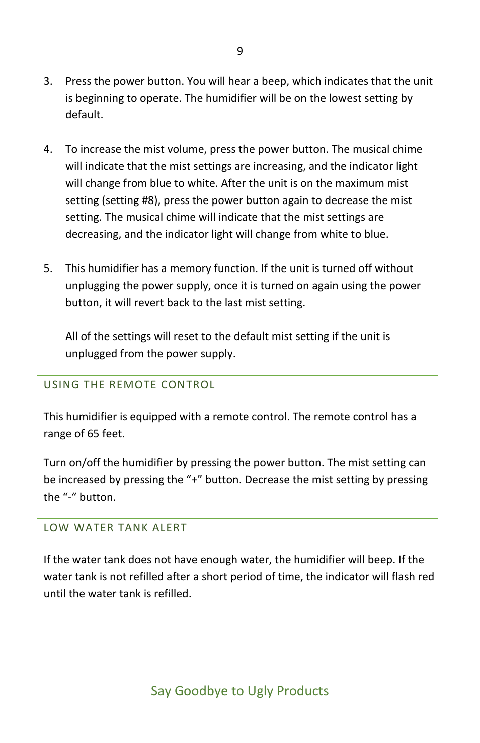 Using the remote control, Low water tank alert, Say goodbye to ugly products | Luma Comfort HC12W User Manual | Page 9 / 14