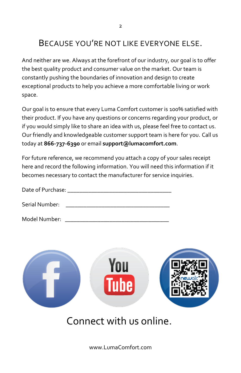 Connect with us online, Ecause you, Re not like everyone else | Luma Comfort HCW10B User Manual | Page 2 / 14