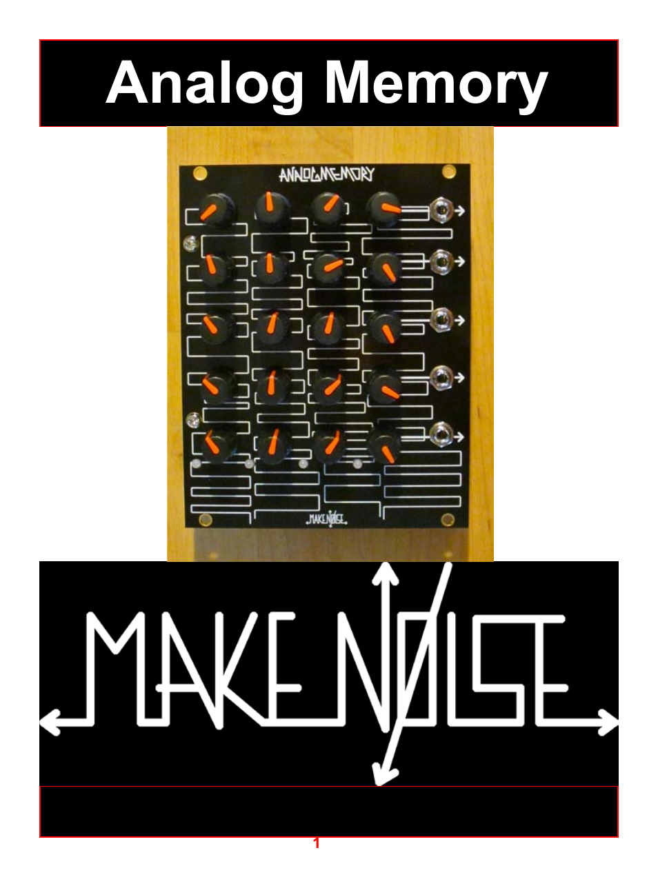 Make Noise Analog Memory User Manual | 12 pages