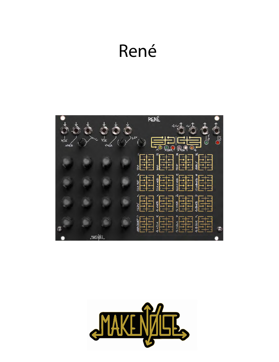 Make Noise René User Manual | 12 pages