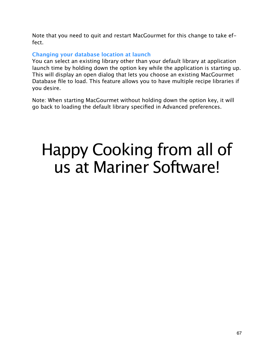 Changing your database location at launch, Happy cooking from all of us at mariner software | Mariner Software MacGourmet User Manual | Page 67 / 67
