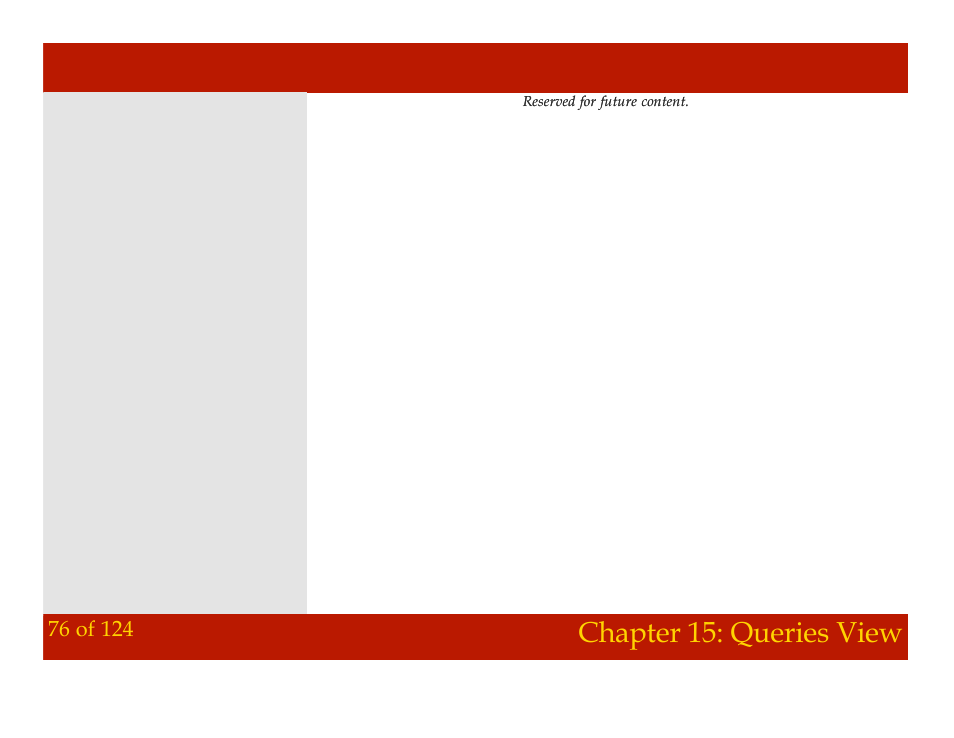 Chapter 15: queries view | Mariner Software Montage for Mac User Manual | Page 76 / 124