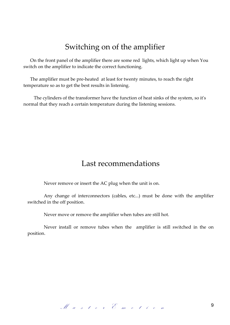 Switching on of the amplifier, Last recommendations | Mastersound Due Trenta S.E. User Manual | Page 9 / 12