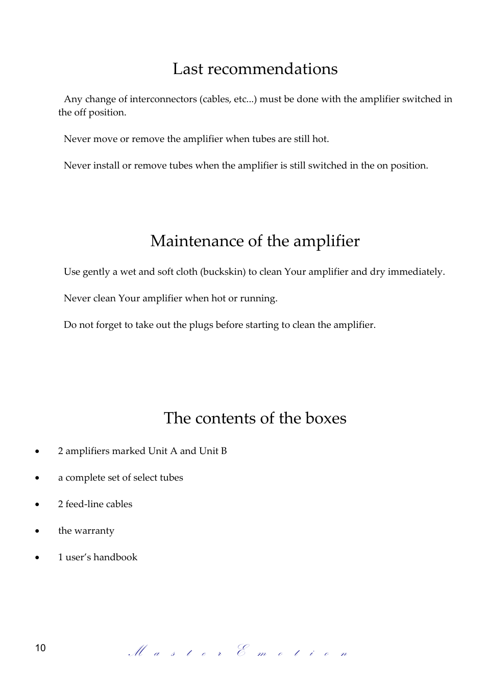 Last recommendations, Maintenance of the amplifier, The contents of the boxes | Mastersound PF 100 Limited User Manual | Page 10 / 12