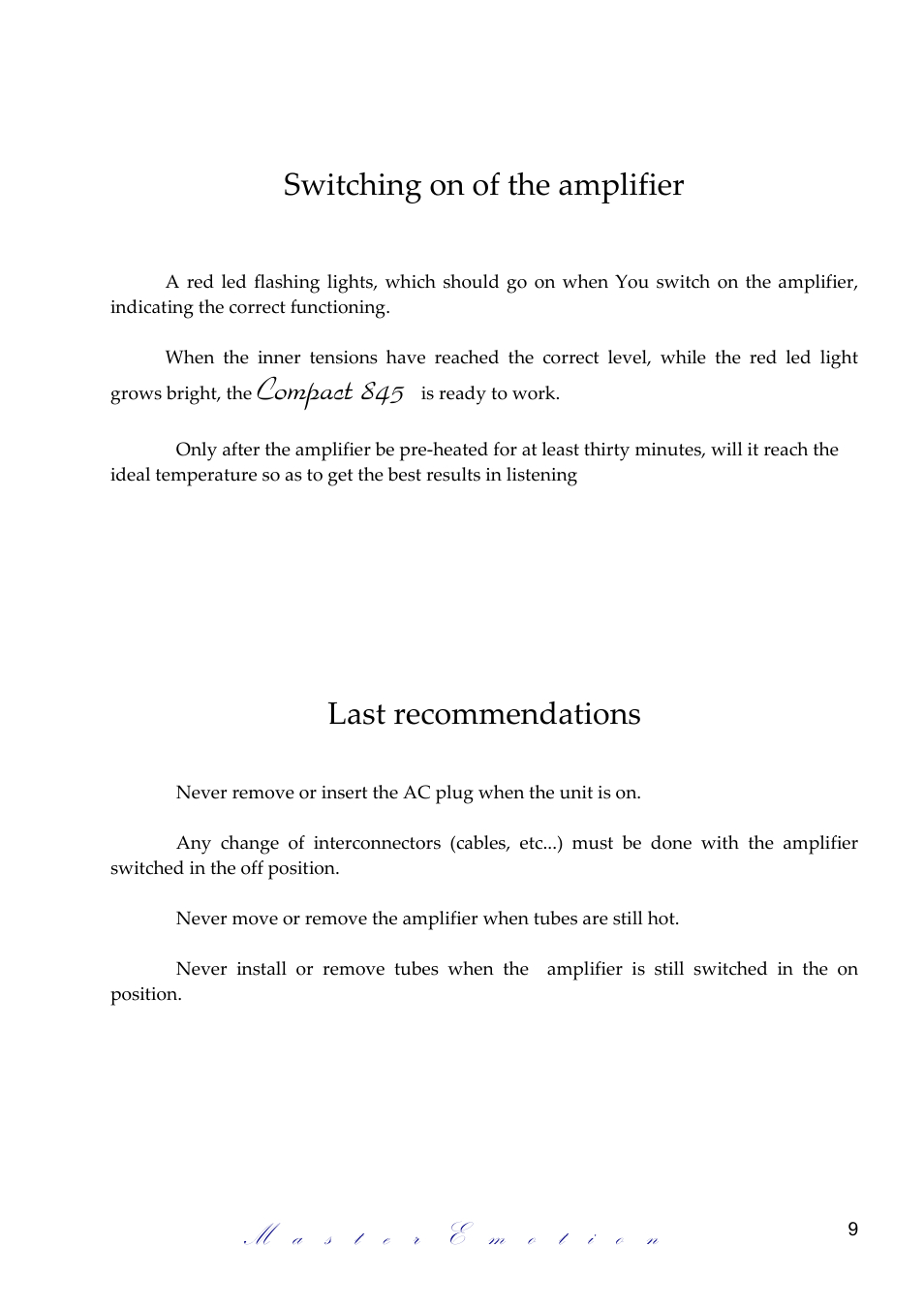 Compact 845, Switching on of the amplifier, Last recommendations | Mastersound Compact 845 versione 2 User Manual | Page 9 / 12