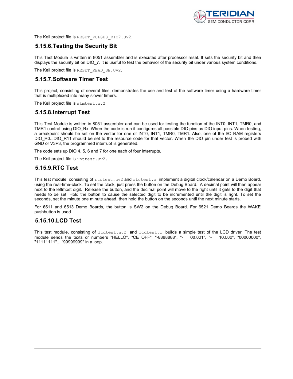 Testing the security bit, Software timer test, Interrupt test | Rtc test, Lcd test | Maxim Integrated 71M6513H Power Meter IC Family Software User Manual | Page 93 / 137