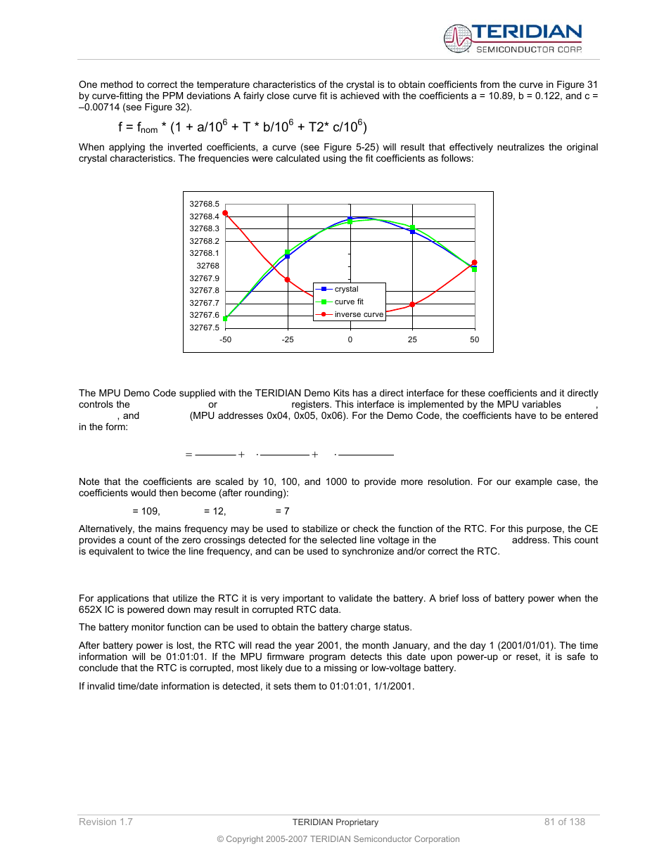 5 validating the battery, Validating the battery, F = f | 1 + a/10, T * b/10, T2* c/10 | Maxim Integrated 71M6521BE Energy Meter IC Family Software User Manual | Page 81 / 138