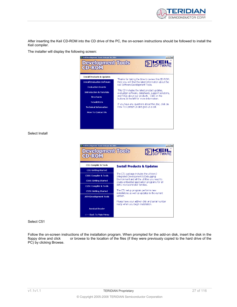 6 installing the keil compiler, Installing the keil compiler | Maxim Integrated 71M6534 Energy Meter IC Family Software User Manual | Page 27 / 116