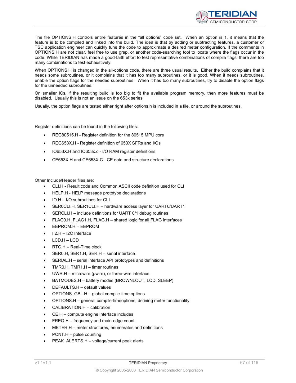 2 register definitions, 3 other include/header files, Register definitions | Other include/header files | Maxim Integrated 71M6534 Energy Meter IC Family Software User Manual | Page 67 / 116