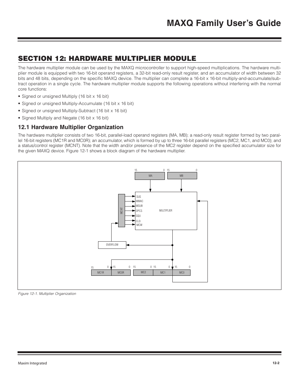 1 hardware multiplier org, 1 hardware multiplier organization -2, Figure 12-1. multiplier organization -2 | Maxq family user’s guide, 1 hardware multiplier organization | Maxim Integrated MAXQ Family User Manual | Page 122 / 216