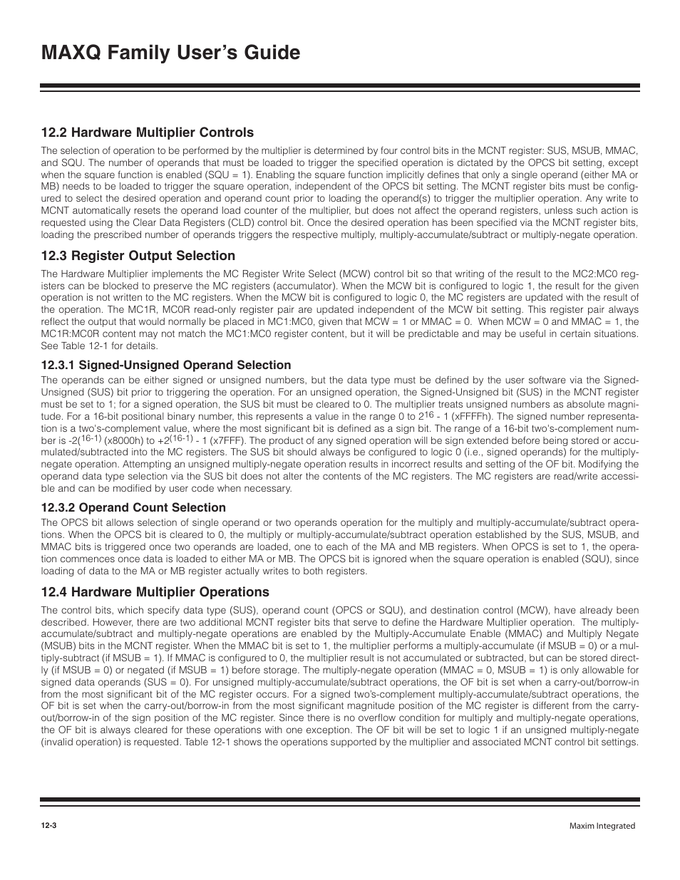 2 hardware multiplier con, 3 register output selection, 1 signed-unsigned opera | 2 operand count selection, 4 hardware multiplier ope, 2 hardware multiplier controls -3, 3 register output selection -3, 1 signed-unsigned operand selection -3, 2 operand count selection -3, 4 hardware multiplier operations -3 | Maxim Integrated MAXQ Family User Manual | Page 123 / 216