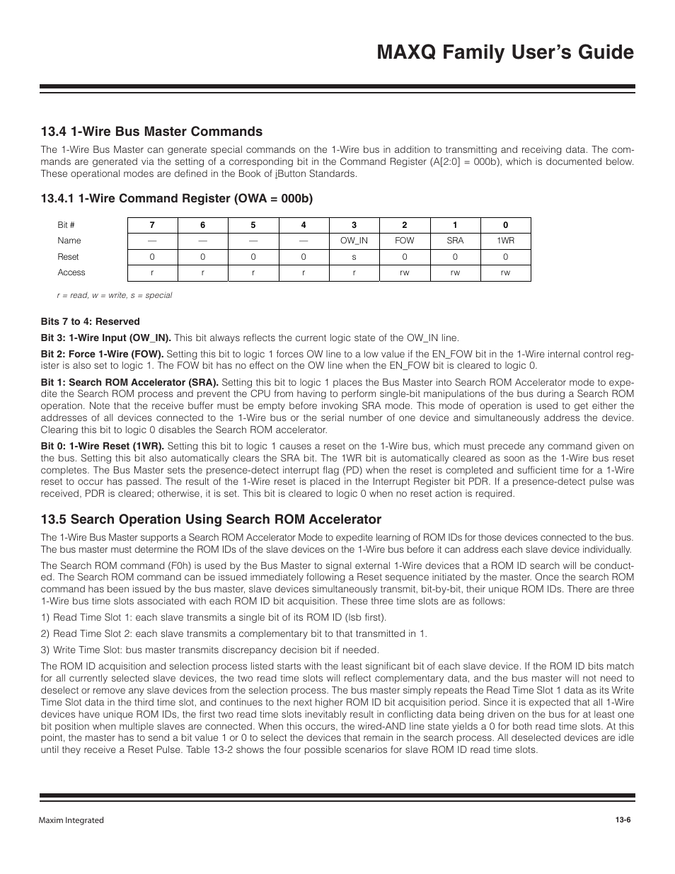 4 1-wire bus master comma, 1 1-wire command regist, 5 search operation using | 4 1-wire bus master commands -6, 1 1-wire command register (owa = 000b) -6, 5 search operation using search rom accelerator -6, Maxq family user’s guide, 4 1-wire bus master commands, 5 search operation using search rom accelerator | Maxim Integrated MAXQ Family User Manual | Page 135 / 216