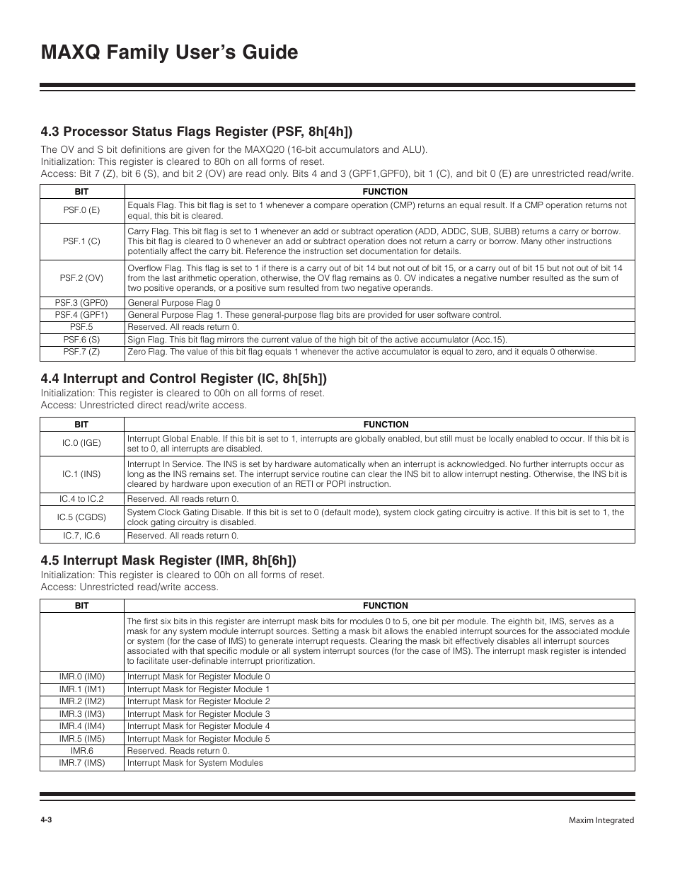 3 processor status flags r, 4 interrupt and control re, 5 interrupt mask register | 3 processor status flags register (psf, 8h[4h]) -3, 4 interrupt and control register (ic, 8h[5h]) -3, 5 interrupt mask register (imr, 8h[6h]) -3, Maxq family user’s guide, 3 processor status flags register (psf, 8h[4h]), 4 interrupt and control register (ic, 8h[5h]), 5 interrupt mask register (imr, 8h[6h]) | Maxim Integrated MAXQ Family User Manual | Page 49 / 216