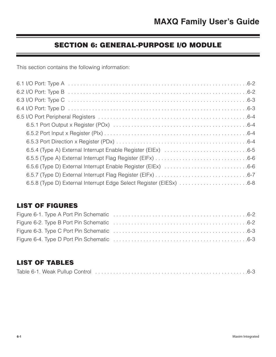Section 6: general-purpose i/o module, Section 6: general-purpose i/o module -1, Maxq family user’s guide | Maxim Integrated MAXQ Family User Manual | Page 58 / 216