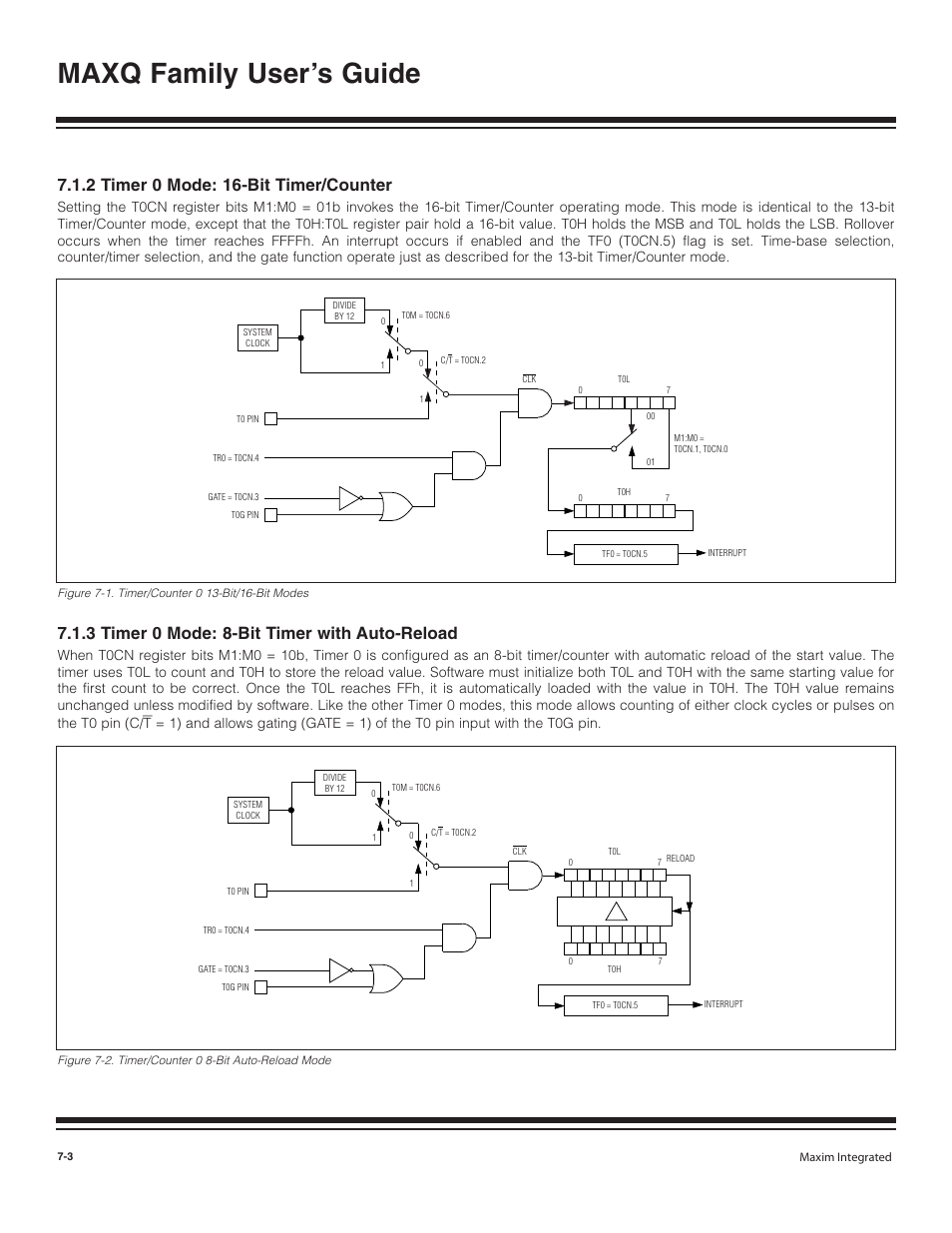 2 timer 0 mode: 16-bit t, 3 timer 0 mode: 8-bit ti, 2 timer 0 mode: 16-bit timer/counter -3 | 3 timer 0 mode: 8-bit timer with auto-reload -3, Figure 7-1. timer/counter 0 13-bit/16-bit modes -3, Maxq family user’s guide, 2 timer 0 mode: 16-bit timer/counter, 3 timer 0 mode: 8-bit timer with auto-reload | Maxim Integrated MAXQ Family User Manual | Page 68 / 216