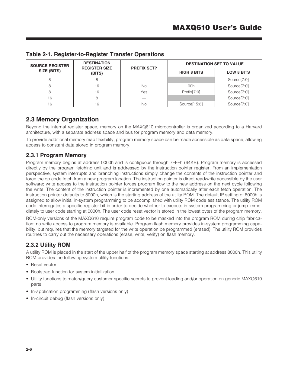 3 memory organization, 1 program memory, 2 utility rom | 2 .3 memory organization -6, 2 .3 .1 program memory -6 2 .3 .2 utility rom -6, Maxq610 user’s guide | Maxim Integrated MAXQ610 User Manual | Page 10 / 203