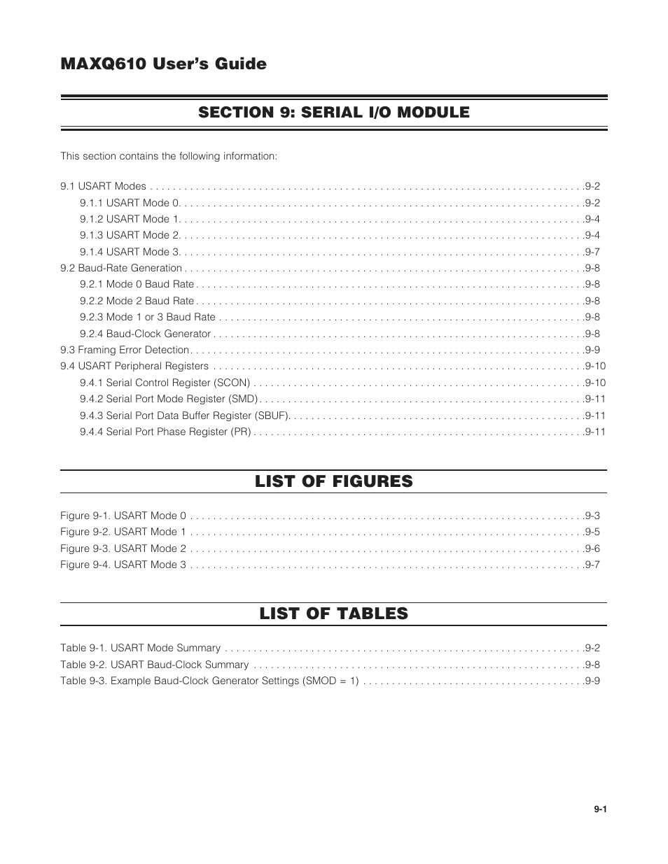 Section 9: serial i/o module, Section 9: serial i/o module -1, Maxq610 user’s guide | List of figures, List of tables | Maxim Integrated MAXQ610 User Manual | Page 126 / 203