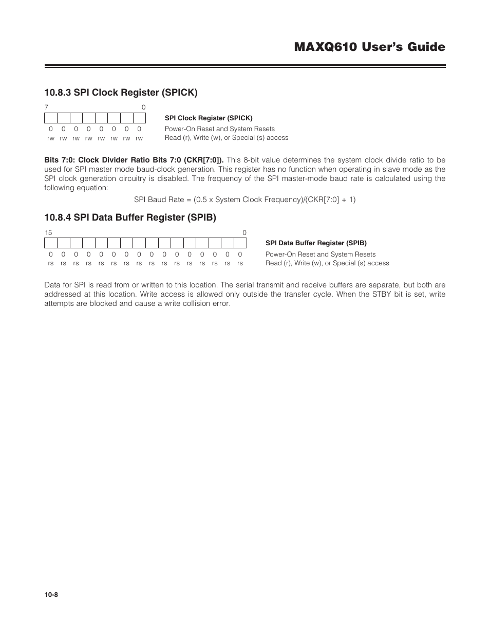 3 spi clock register (spick), 4 spi data buffer register (spib), Maxq610 user’s guide | Maxim Integrated MAXQ610 User Manual | Page 144 / 203